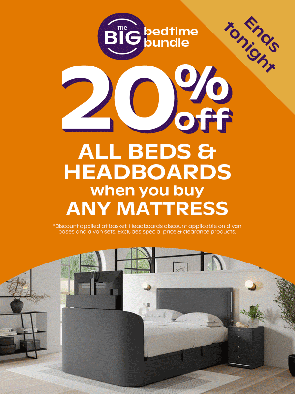 20% Off Beds & Headboards When You Buy any Mattress