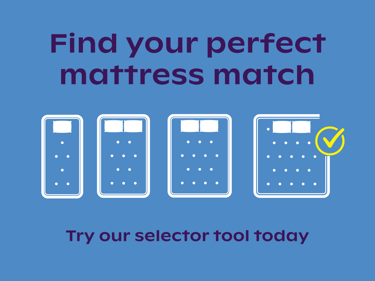 Find your perfect mattress match