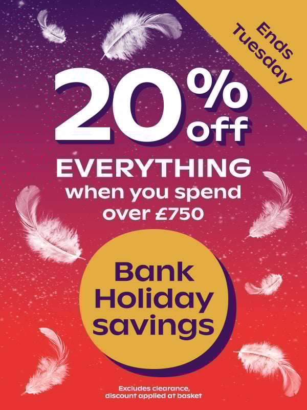 20% off everything when you spend over £750