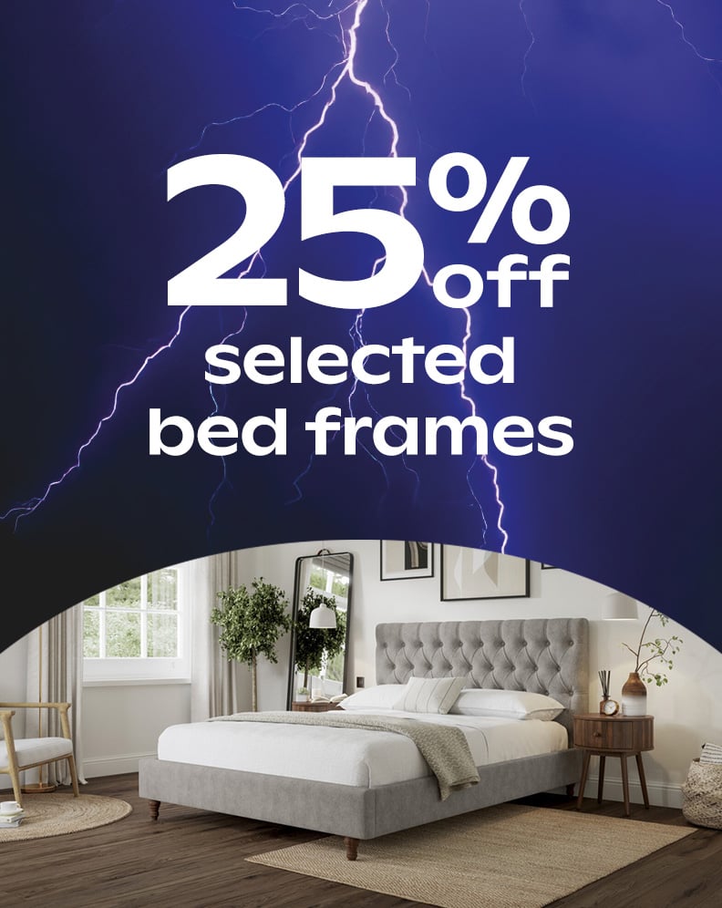 25% Off Selected Bed Frames