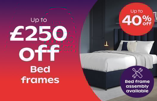 Up To £250 Off selected Bed Frames