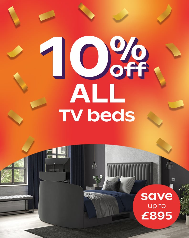 10% Off ALL TV Beds - Save Up To £895