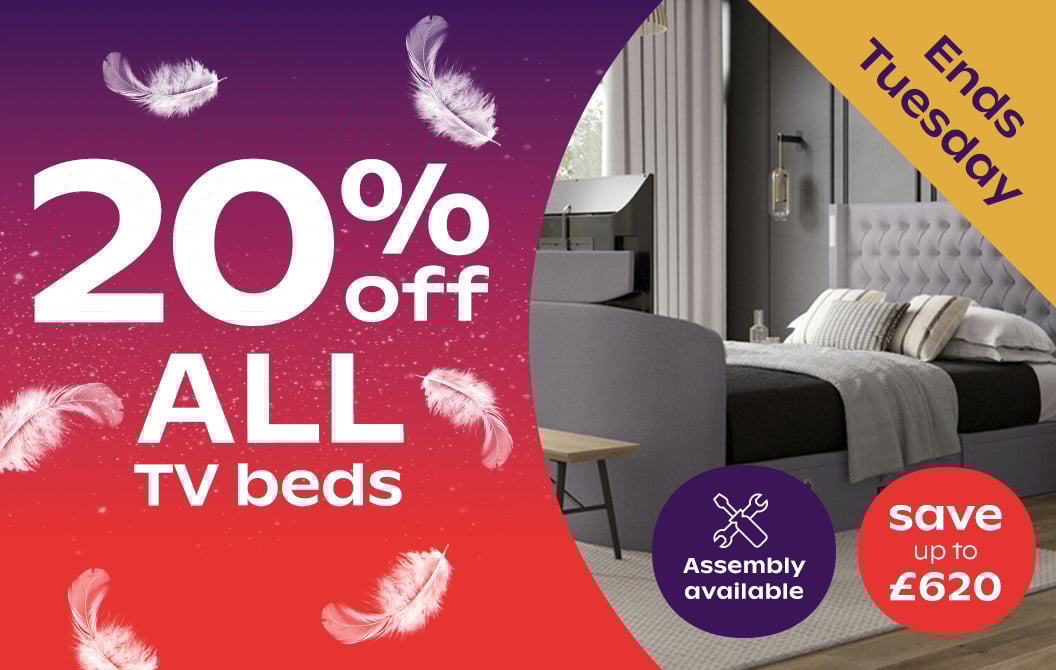 20% Off ALL TV Beds - Ends Tuesday