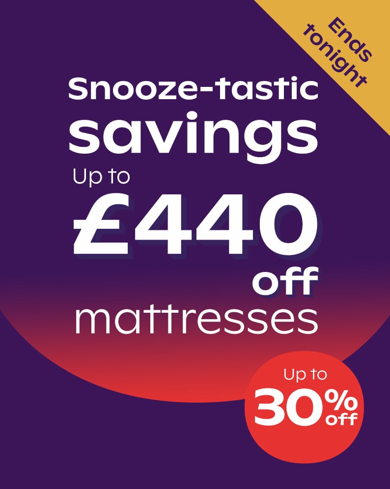 Snooze-tastic Savings - Up To £440 on Mattresses