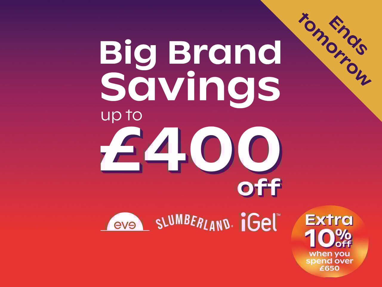 Big Brand Savings - Up To £440 Off Mattresses - Save Up To 30% Off