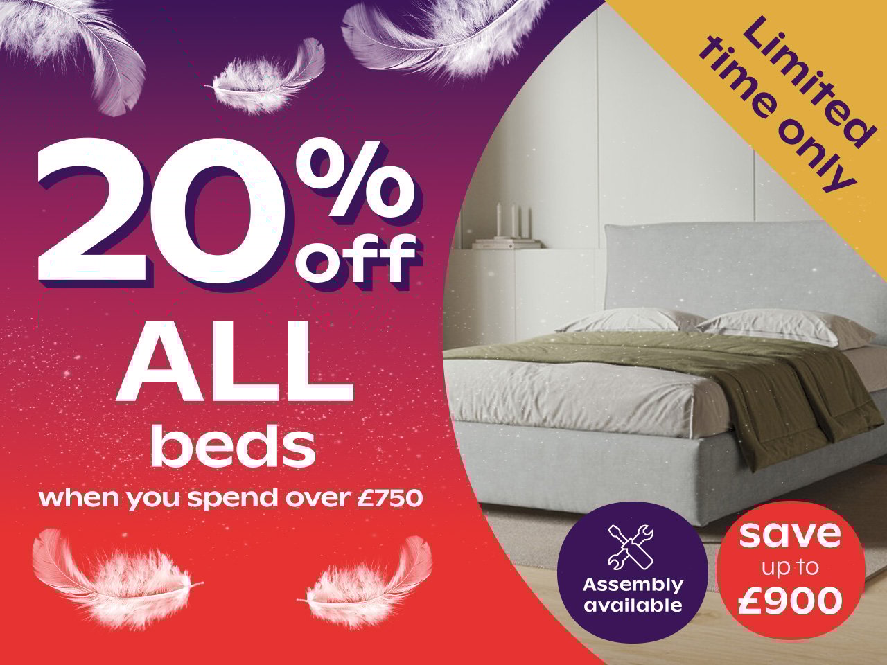20% Off ALL Beds When You Spend Over £750