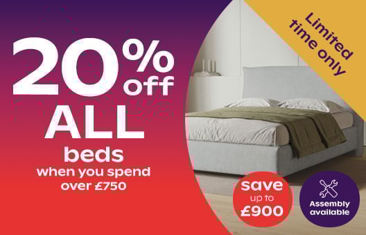 20% Off ALL Beds When You Spend Over £750 - Save Up To £900 - Limited Time Only