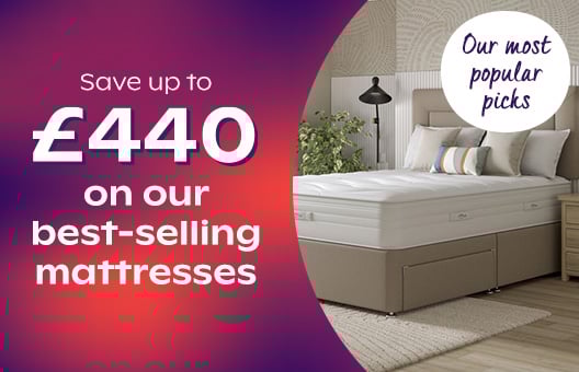 Save Up To £440 on our best-selling mattresses