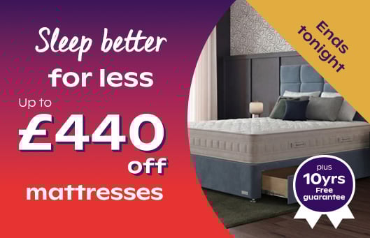 Sleep Better For Less - Up To £400 Off Mattresses