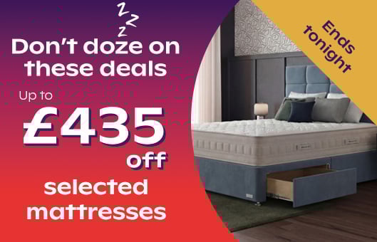 Don't doze on these deals - Up To £435 Off Selected Mattresses