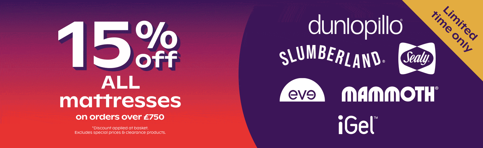 15% Off ALL Mattresses When You Spend Over £750