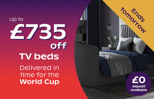 Up To £735 Off TV Beds - £0 Deposit Available
