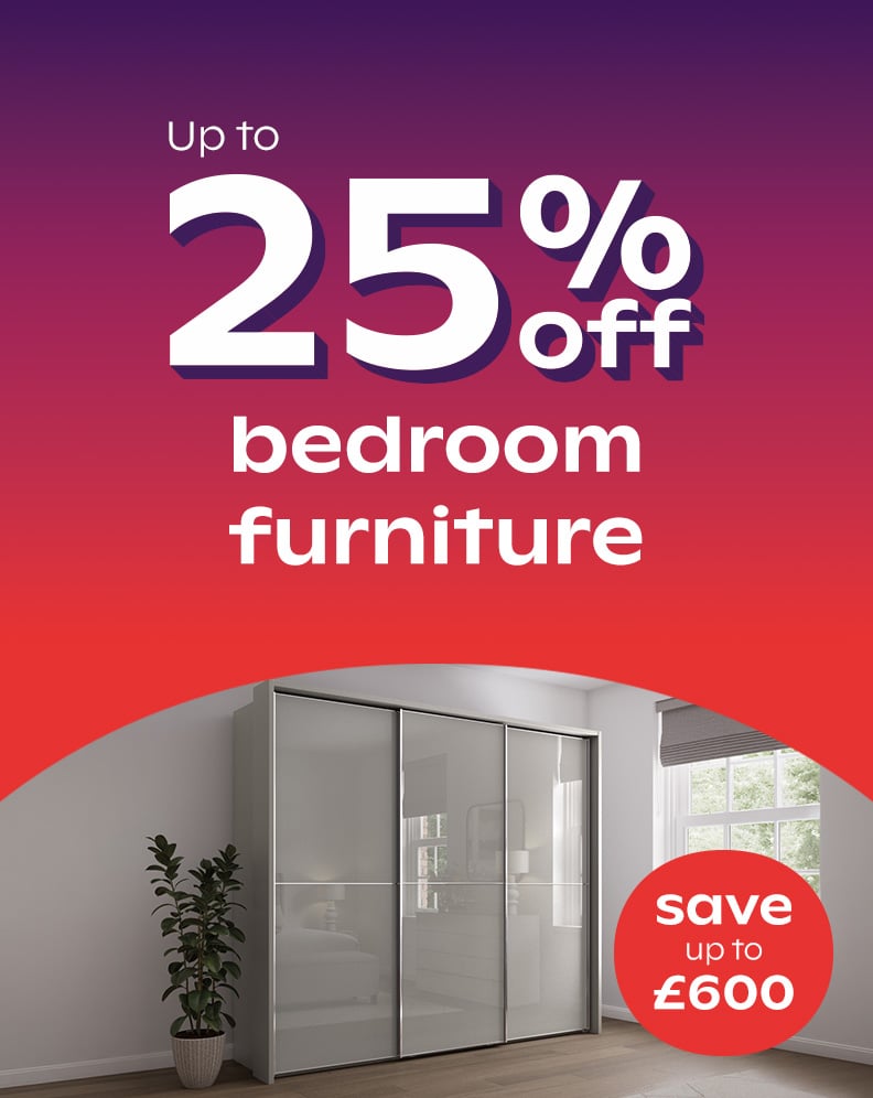 Up To 25% Off Bedroom Furniture