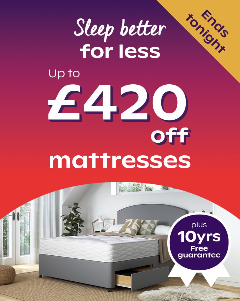 Sleep Better For Less - Up To £420 Off Mattresses