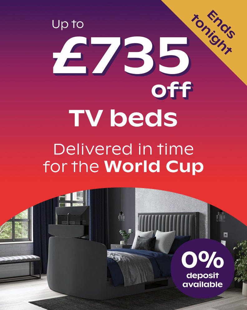 Up To £700 Off TV Beds