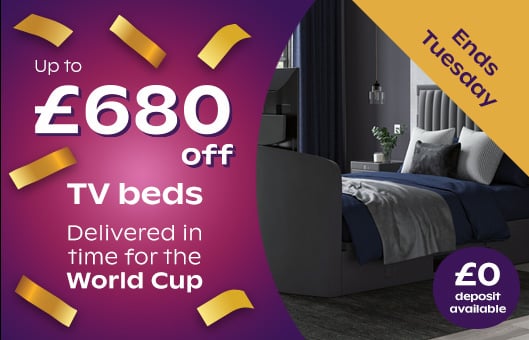Up To £680 Off TV Beds - £0 Deposit Available