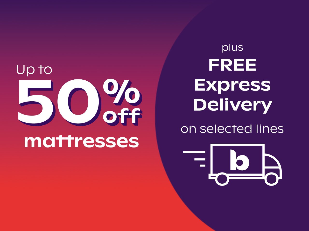 Up to 50% off mattresses