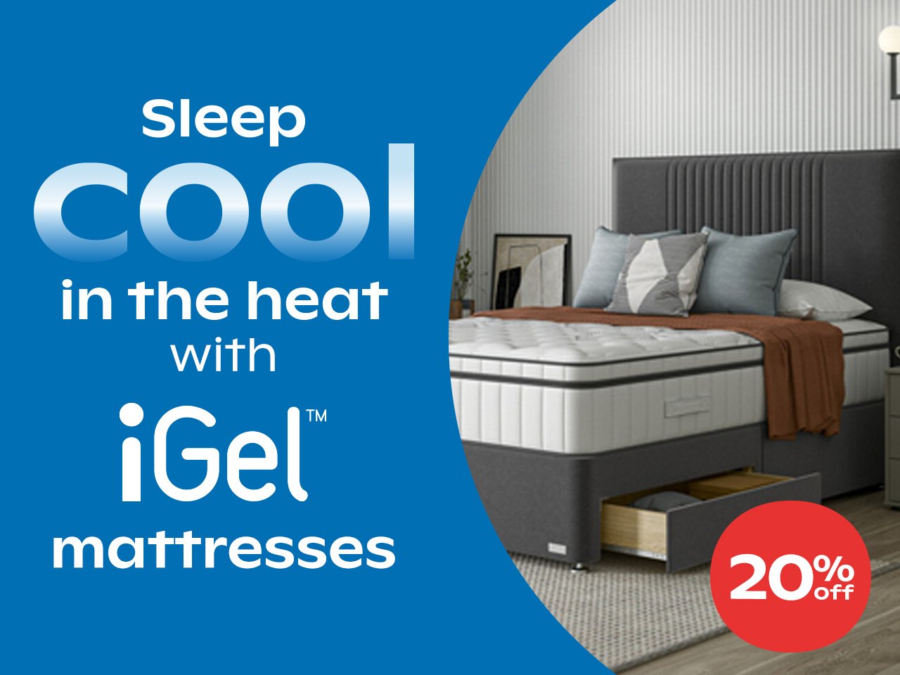 20% off iGel mattresses