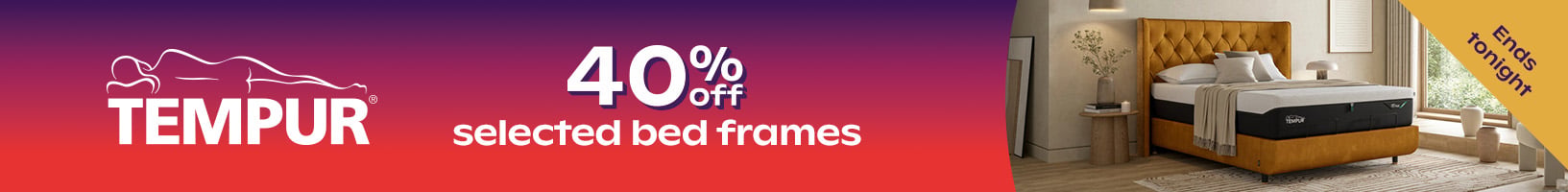 40% off Tempur bedframes