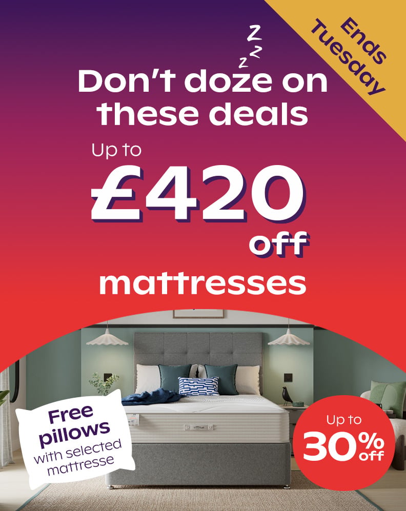 Up to £420 off mattresses