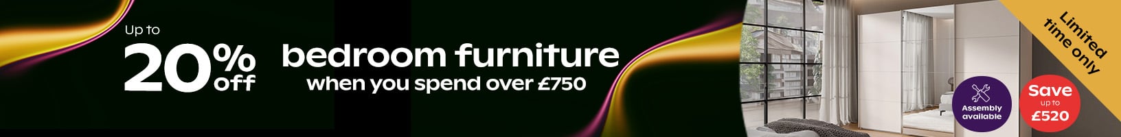 Up To 20% Off Bedroom Furniture When You Spend Over £750