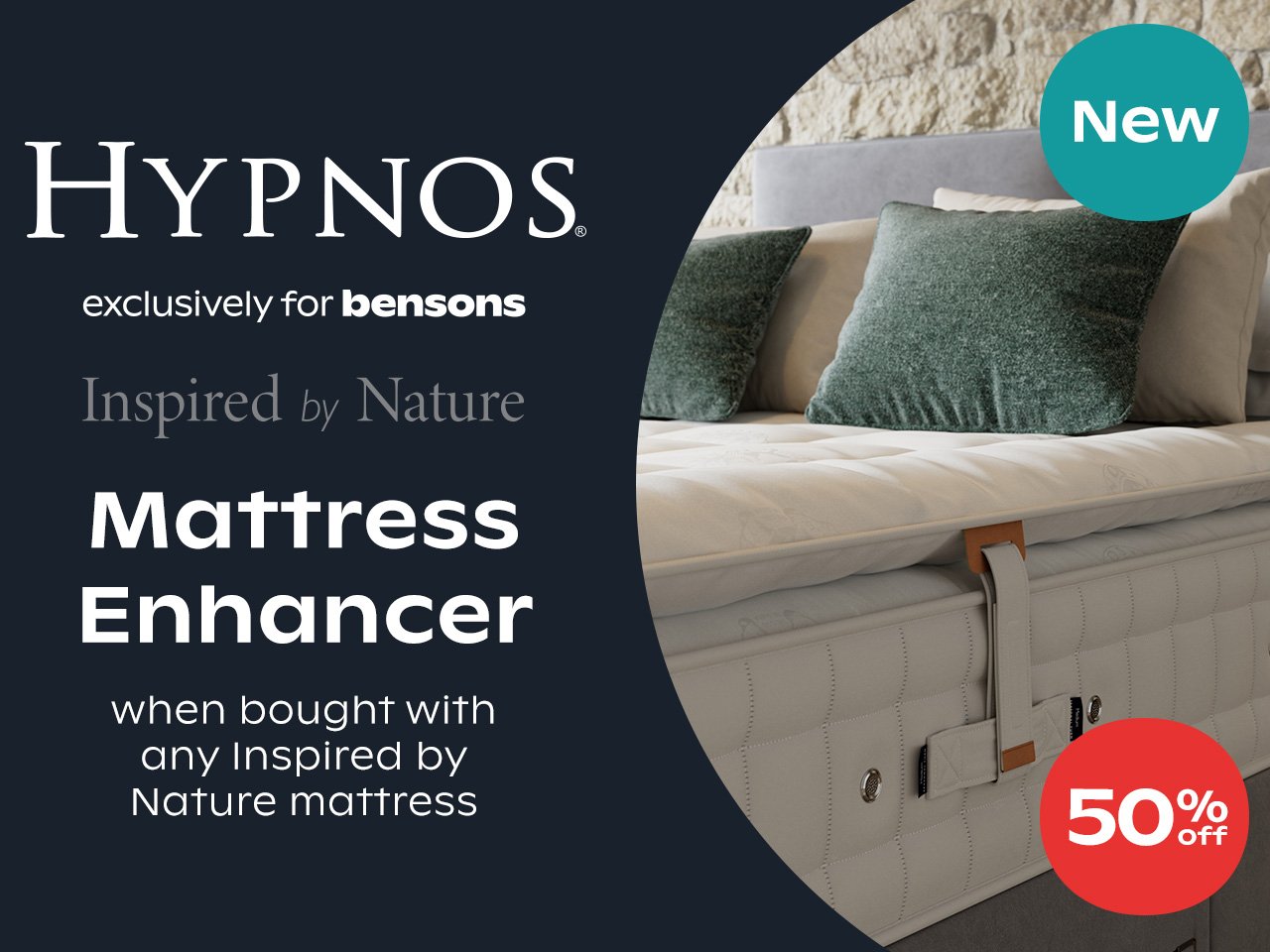 50% Off Hypnos Inspired by Nature Mattress Enhancer when bought with Hypnos Inspired by Nature Mattress