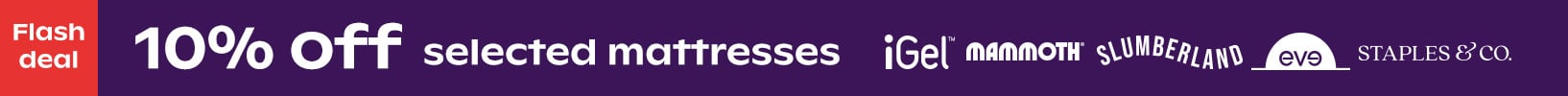FLASH DEAL - 10% Off Selected Mattresses