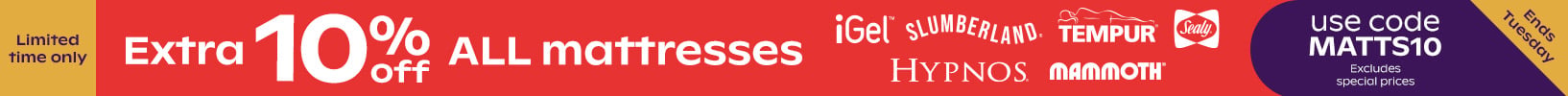 Extra 10% off mattresses