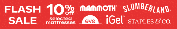 FLASH SALE - 10% Off Selected Mattresses