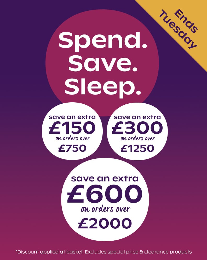 Spend. Save. Sleep. - Up To £600 Off When You Spend Over £2000
