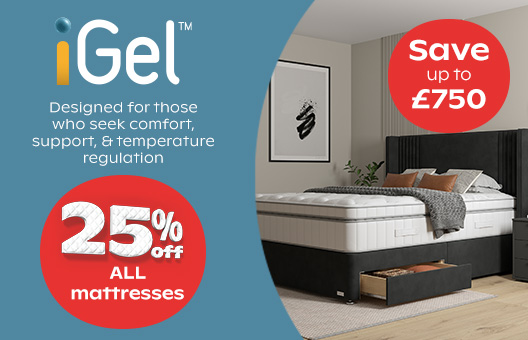 25% off when you spend over £750 on all iGel mattresses