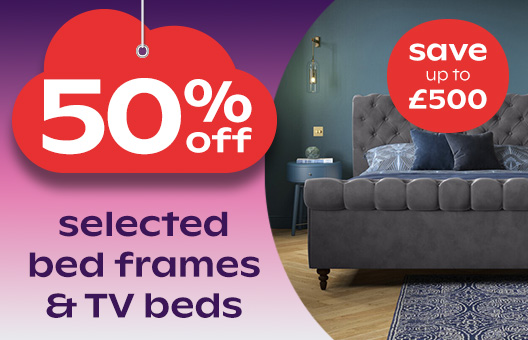 up to 50% off bed frames and tv beds