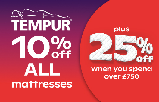25% off when you spend over £750 on Tempur mattresses